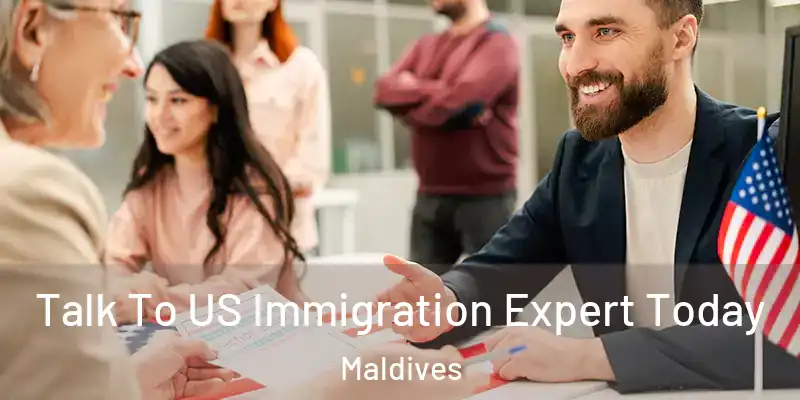 Talk To US Immigration Expert Today Maldives