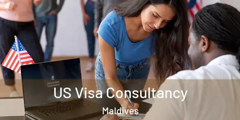 US Visa Consultancy Maldives