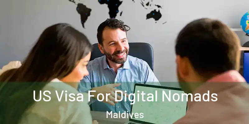 US Visa For Digital Nomads Maldives