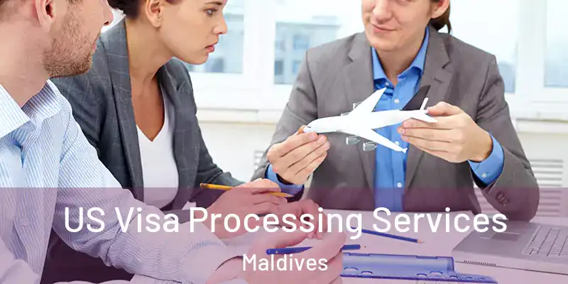  US Visa Processing Services Maldives