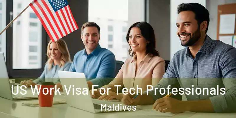US Work Visa For Tech Professionals Maldives